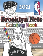 Brooklyn Nets Coloring Book 2021: Basketball Activity Book For Kids & Adults null Book Cover