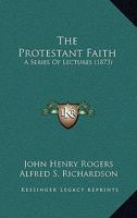 The Protestant Faith 1104323982 Book Cover