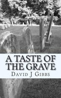 A Taste of the Grave 1500783463 Book Cover