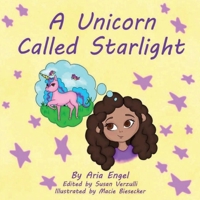 A Unicorn Called Starlight 1952800048 Book Cover