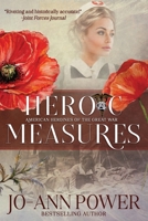 Heroic Measures 1953878016 Book Cover