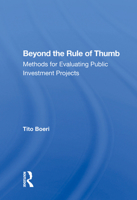 Beyond the Rule of Thumb: Methods for Evaluating Public Investment Projects 0367012987 Book Cover