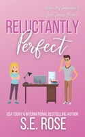 Reluctantly Perfect B0915N2B1B Book Cover