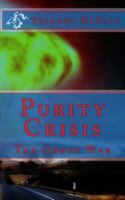 Purity Crisis: The Great War 1541242831 Book Cover