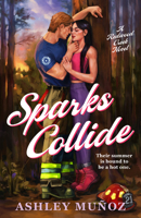 Sparks Collide (REDWOOD CREEK) B0HJYP11CM Book Cover