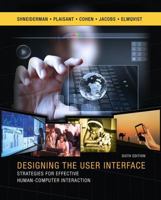 Designing the User Interface: Strategies for Effective Human-Computer Interaction 813173255X Book Cover