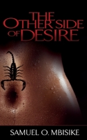 The Other Side of Desire 1647644771 Book Cover