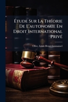 A0/00tude Sur La Tha(c)Orie de L'Autonomie En Droit International Priva(c) 2011950031 Book Cover