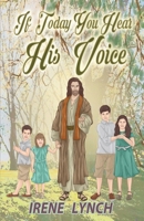 If Today You Hear His Voice 1087873266 Book Cover