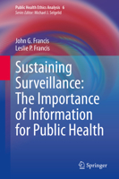 Sustaining Surveillance: the Importance of Information for Public Health 3030639266 Book Cover
