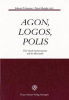Agon, Logos, Polis 3515077472 Book Cover