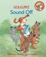 Sound Off (Lu & Clancy) 1553370589 Book Cover