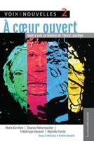 À coeur ouvert: Quatre voix au féminin de l'Ouest canadien (French Edition) 2925329233 Book Cover