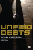 Unpaid Debts 8494349627 Book Cover