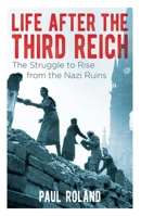 Life After the Third Reich 1788883500 Book Cover