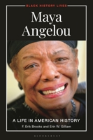 Maya Angelou: A Life in American History 1440873720 Book Cover