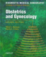 Diagnostic Medical Sonography: Obstetrics and Gynecology (Diagnostic Medical Sonography) 0397552610 Book Cover