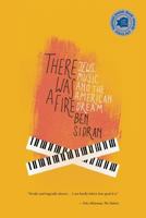There Was A Fire: Jews, Music and the American Dream 1450753639 Book Cover