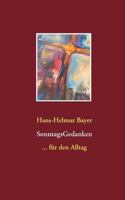 SonntagsGedanken: ... für den Alltag 3748157878 Book Cover