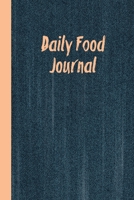 Daily Food Journal: Intake Log Food Calories For Diet, Weight Loss & Nutrition Diary Book 1698857144 Book Cover
