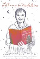 Listening for Madeleine: A Portrait of Madeleine L'Engle in Many Voices 0374298971 Book Cover