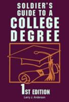 Soldier's Guide to a College Degree (Service Member's Guide to a College Degree) 081172929X Book Cover