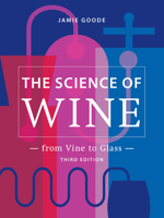 The Science of Wine: From Vine to Glass 0520379500 Book Cover