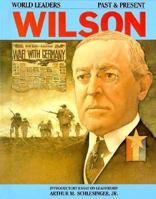 Woodrow Wilson (World Leaders, Past and Present) 087754557X Book Cover
