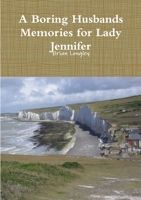 A Boring Husbands Memories for Lady Jennifer 1291415769 Book Cover