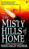 The Misty Hills of Home 0451190866 Book Cover