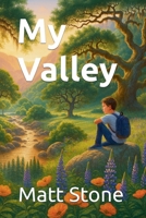 My Valley B0GF4J8D5B Book Cover
