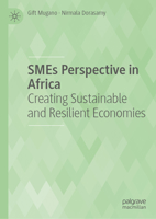 SMEs Perspective in Africa: Creating Sustainable and Resilient Economies 3031691024 Book Cover