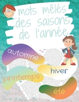 mots mêlés des saisons de l'année: automne hiver printemps été B08BWGWM1K Book Cover