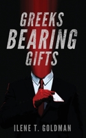 Greeks Bearing Gifts B0BGP222LZ Book Cover