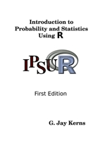 Introduction to Probability and Statistics Using R 0557249791 Book Cover