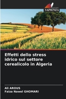 Effetti dello stress idrico sul settore cerealicolo in Algeria (Italian Edition) 6208309921 Book Cover