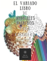 El variado libro de animales marinos para colorear B08LQZS5J2 Book Cover