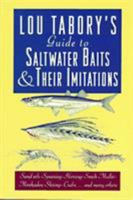 Lou Tabory's Guide to Saltwater Baits and Their Imitations: An All Color Guide 1558213619 Book Cover