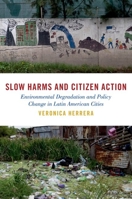 Slow Harms and Citizen Action 0197669026 Book Cover