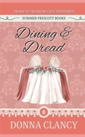 Dining & Dread (Trash to Treasure Cozy Mysteries) B0D77RDLFW Book Cover