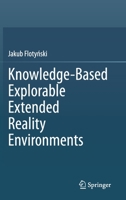 Knowledge-Based Explorable Extended Reality Environments 3030599647 Book Cover