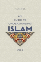 My Guide to Understanding Islam 1597843431 Book Cover