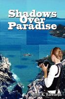 Shadows Over Paradise 1606191357 Book Cover