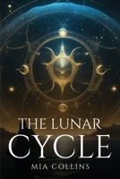 The Lunar Cycle 9684477457 Book Cover