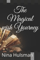 The Magical wish Yourney 9083129918 Book Cover