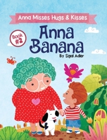 Anna Banana: Rhyming Books for Preschool Kids 1947417487 Book Cover