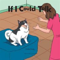 If I Could Talk 1514420171 Book Cover