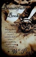 Beautifully Broken 153468994X Book Cover