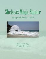 Shelseas Magic Square: Magical Stars 2056 1518678831 Book Cover