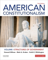 American Constitutionalism Volume I: Structures of Government 0197527639 Book Cover